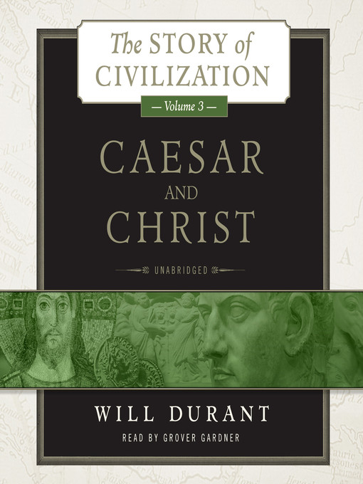 Title details for Caesar and Christ by Will Durant - Available